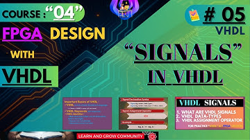 0️⃣5️⃣ ~ How to use VHDL Signals & VHDL Data Types for FPGA | Example with syntax | Course 04 #vhdl