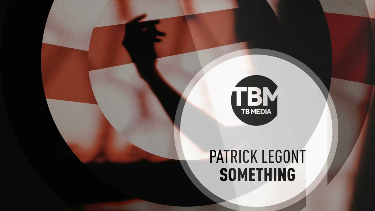 Watch Patrick Legont - Something (Official) on YouTube Watch Patrick Legont - Something (Official) on YouTube