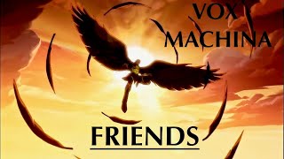 Vox Machina AMV - Friends