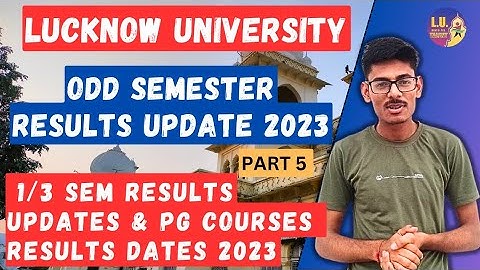 Odd Semester Results Biggest Update Lucknow University 2023
