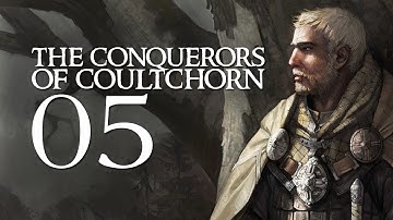 The Conquerors of Coultchorn 1.1 - Part 5 (Warband Mod)