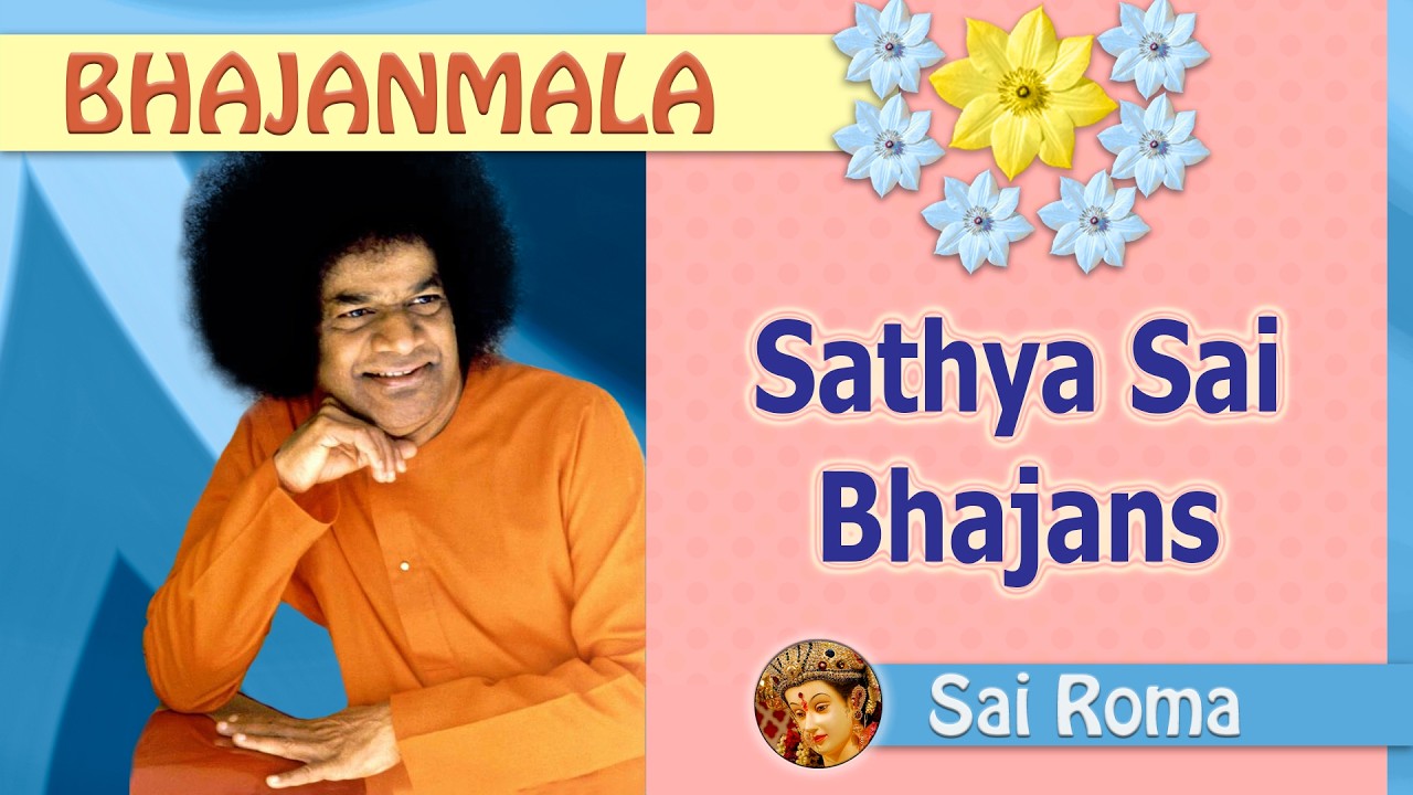 Sathya Sai Bhajans