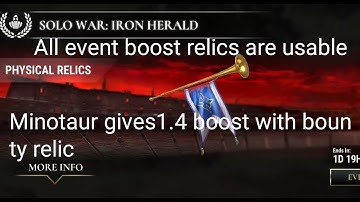 Dawn of titans - iron herald event all event boost relic event & Minotaur with relic gives 1.4 boost