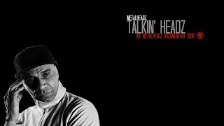 Talkin' Headz - THE METALHEADZ DOCUMENTARY [1998]