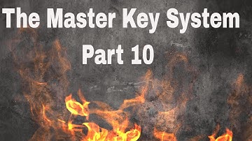 The Master Key System - Part 10