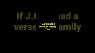 If J.Cole had a verse on Family Ties #music #rap #kendricklamar #familyties #fypシ #fyp #babykeem #1k