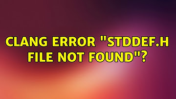 Ubuntu: Clang Error "stddef.h file not found"?