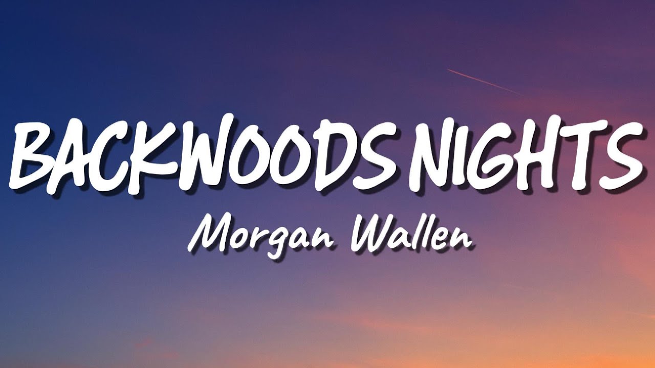 Morgan Wallen - Backwoods Nights (New Song 2026) Cover Remix