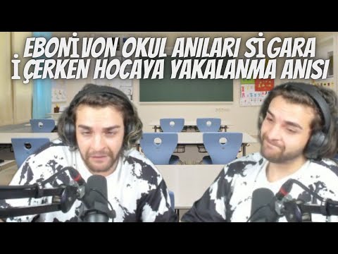 EBONİVON OKUL ANILARI SİGARA İÇERKEN HOCAYA YAKALANMA ANISI