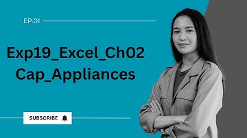 Exp19_Excel_Ch02_Cap_Appliances | Exp19_Excel_Ch02_Cap_Appliances | @MyLabPearsonAcademy