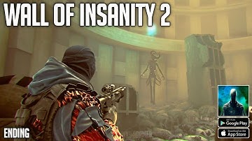 Wall Of Insanity 2 (Final Chapter + Ending) Gameplay Android & IOS