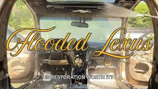 6,000 Flooded Lexus Restoration Worth It Or Not?