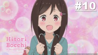 Hitori Bocchi no Marumaru Seikatsu - Episode 10 [EN Sub] | Muse IN