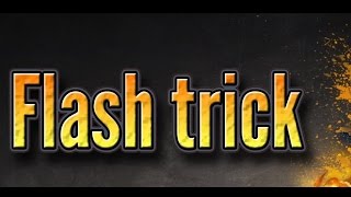 Lol Flash Trick