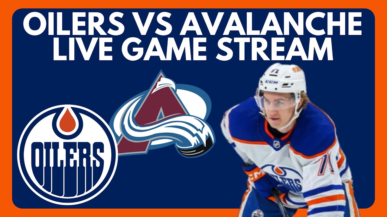 🔴 EDMONTON OILERS VS COLORADO AVALANCHE Avs vs Oilers NHL Play-By-Play Stream