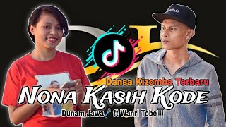 DANSA KIZOMBA TERBARU 🔥 NONA KASIH KODE - DUNAM JAWA Cover