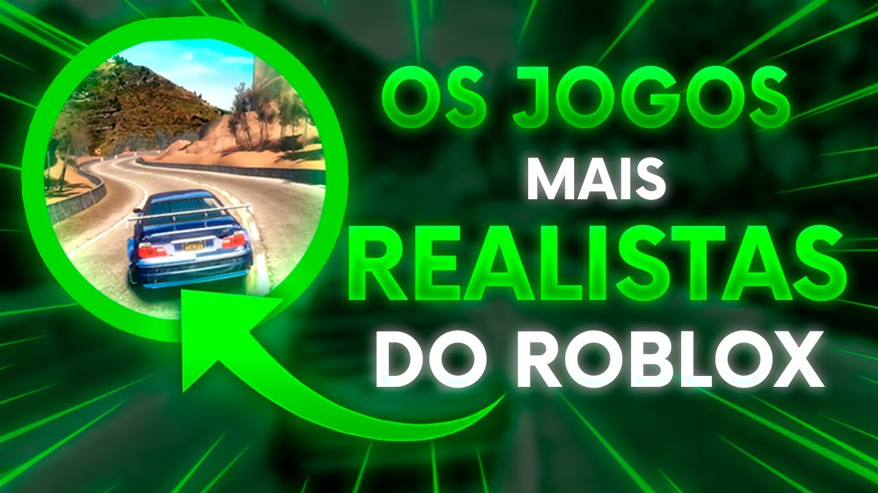 Os 5 jogos mais realistas do Roblox - Canaltech