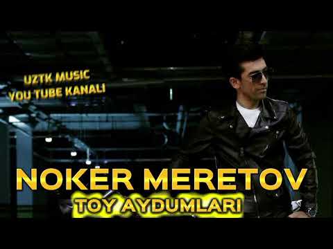 NOKER MERETOV - TOY AYDUMLARI 2 (Audio) #trend #turkmen #nokermeretov