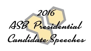 Campaign Week 2016 ASB President Speeches