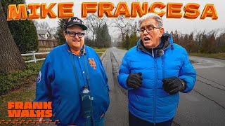 Frank Walks Episode 2: Mike Francesca