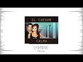 Il Caesar - Calma (Syntax Bootleg)