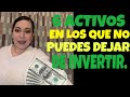 6 ACTIVOS EN LOS QUE DEBES INVERTIR.