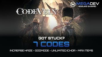 CODE VEIN Cheats: Increase Haze, Godmode, Unlimited Ichor, ... | Trainer by MegaDev