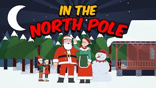 In The North Pole - Santa