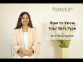 How to Know Your Skin Type