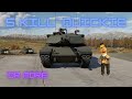 M60 120s  5 kill quickie or more  war thunder