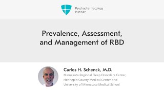 Prevalence, Assessment, and Management of RBD