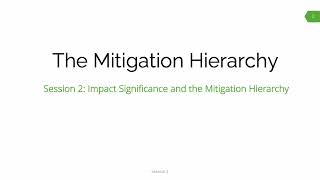 The Mitigation Hierarchy Session 2