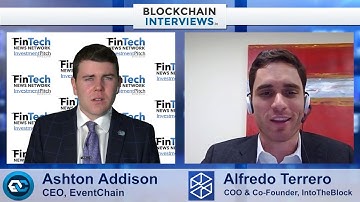 Blockchain Interviews - Alfredo Terrero, COO & Co-Founder of IntoTheBlock