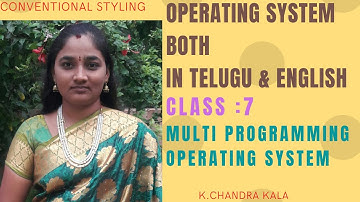 OS|Multi Programming in Operating System|Explanation in both Telugu and English|Telugu Scit Tutorial