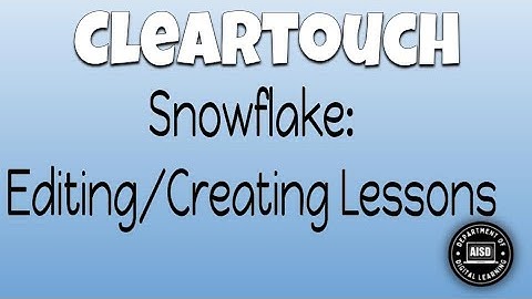 Editing and Creating Lessons in Snowflake live