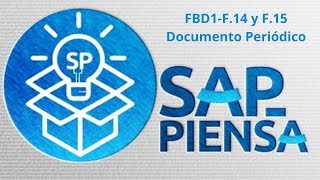 SAP FBD1 Crear documento periodico, F.14 y F.15 Ejecutar y listas de documento Periodico