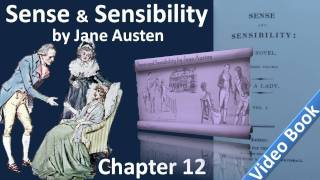 Chapter 12   Sense and Sensibility by Jane Austen