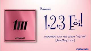 MAMAMOO – 1,2,3 Eoi! (하나둘셋 어이!) [Color_Coded_Rom|Eng Lyrics]