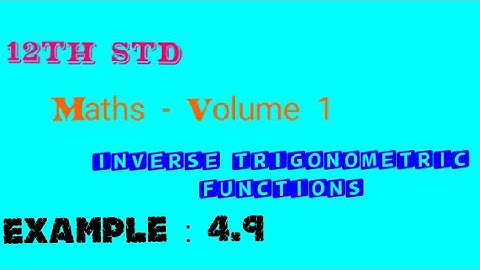 12th Maths Example : 4.9 in Tamil