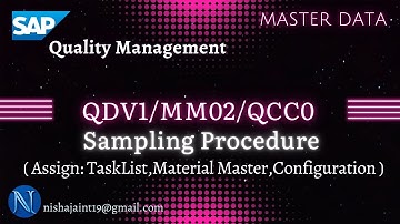 SAP S/4HANA QM Master Data | Assign Sampling Procedure | QDV1 | MM02 | QCC0 | SAP Quality Management