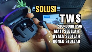 TWS Soundcore R50i Nyala Sebelah? Nonton Sampai Habis! Ini Solusinya!!!! screenshot 3