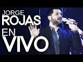 Jorge Rojas - En Vivo en el Teatro Colonial | De Eso Se Trata - Ya No Vendrás - Por Si Volvieras