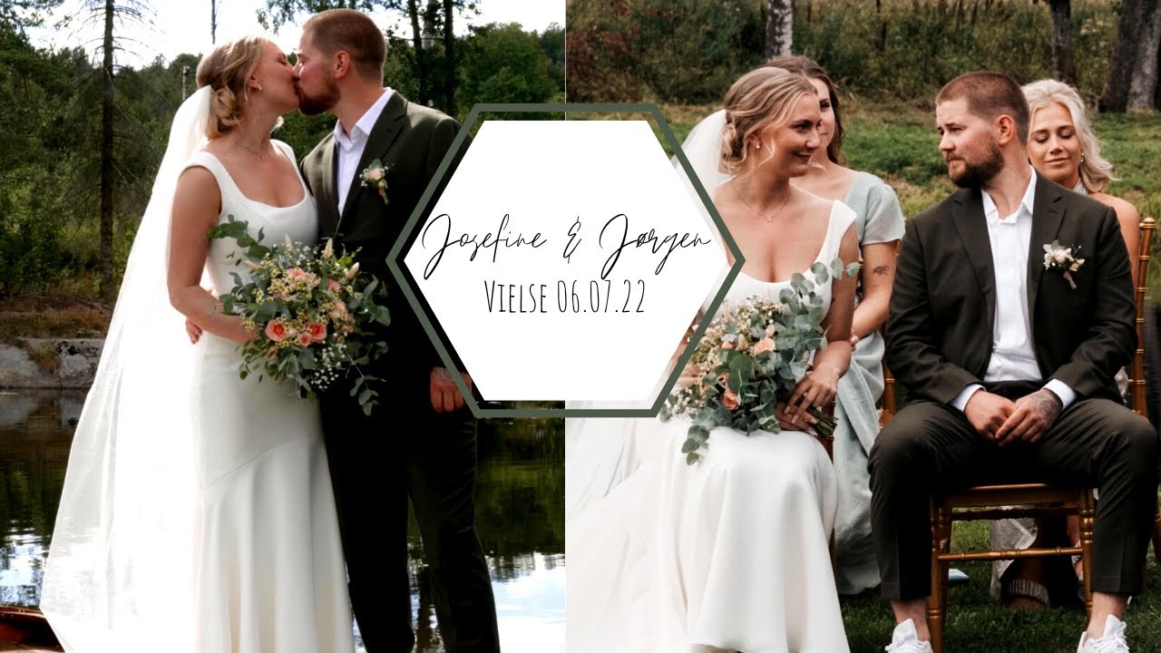 Josefine og Jørgen 06.08.22 (Vielse-video)