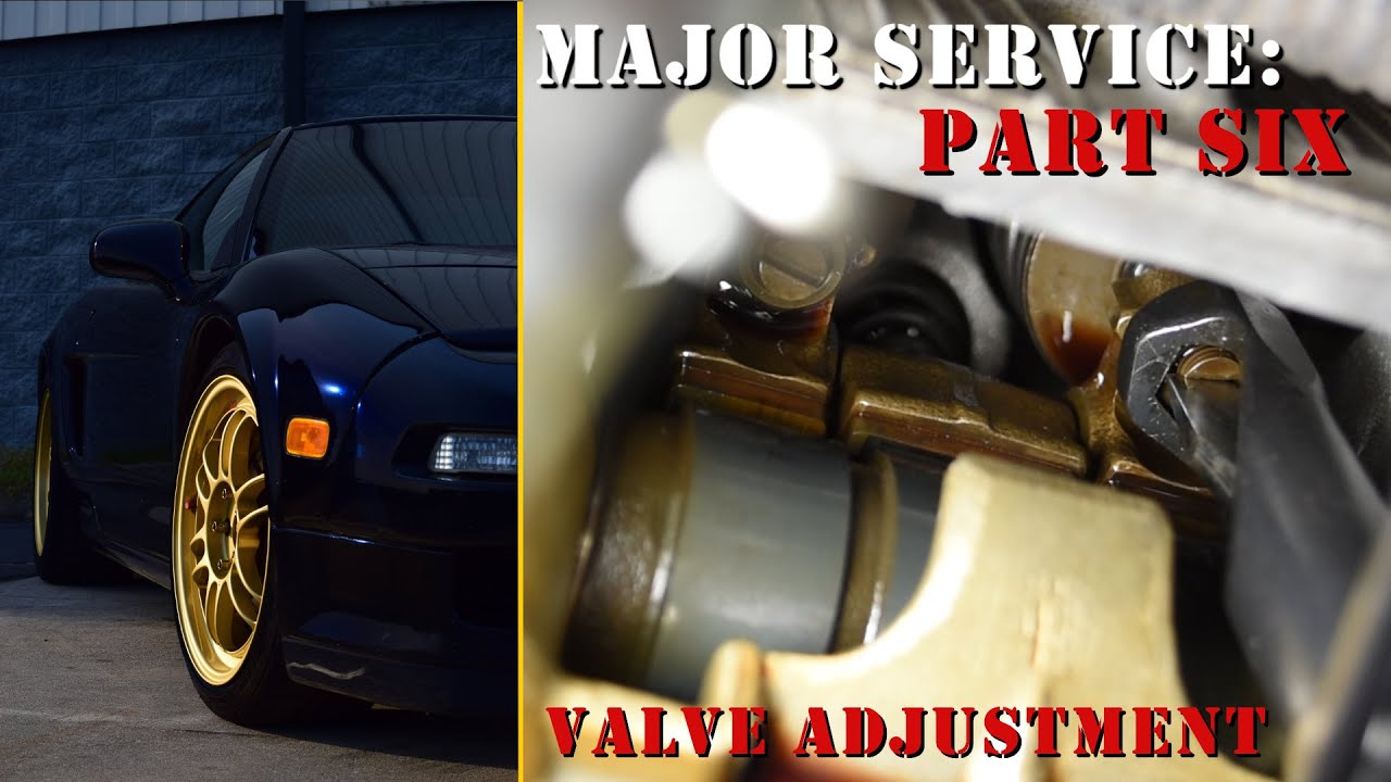 NSX Major Service Part 7 Valve Adjustment (C30A) YouTube
