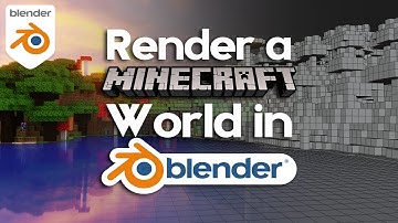 How to Render a Minecraft Scene in Blender using Cycles