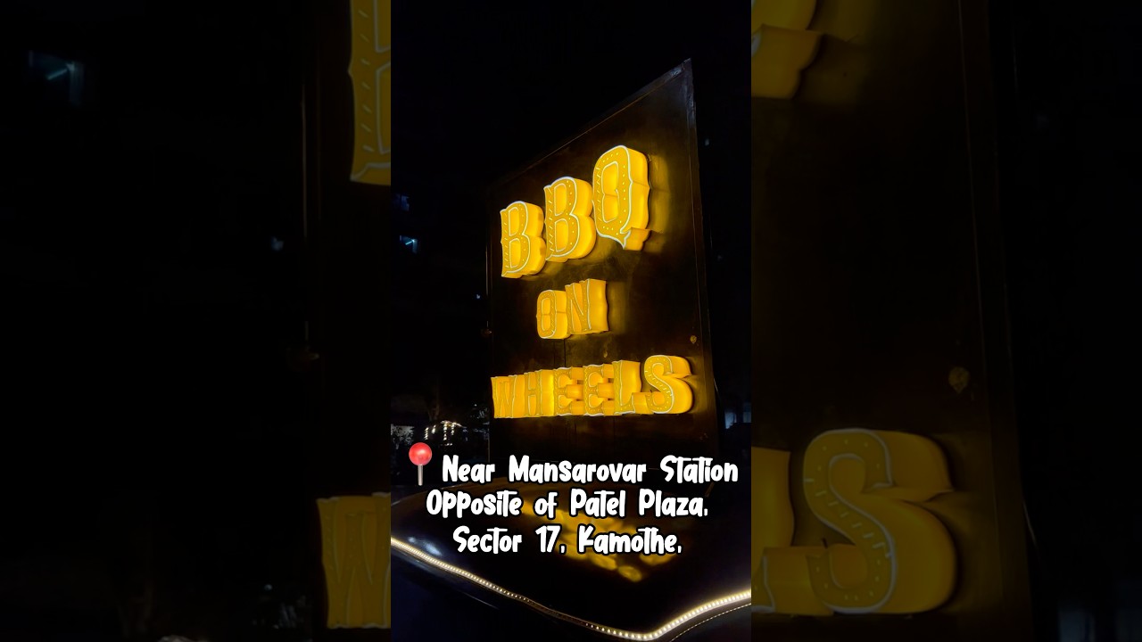 BBQ On Wheels | Kamothe Navi Mumbai | Street Food 