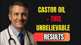 Urologist Shares: Safe Castor Oil Blend for Men’s Vitality After 60