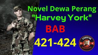 GOD OF WAR NOVEL || HARVEY YORK || CHAPTERS 421-424