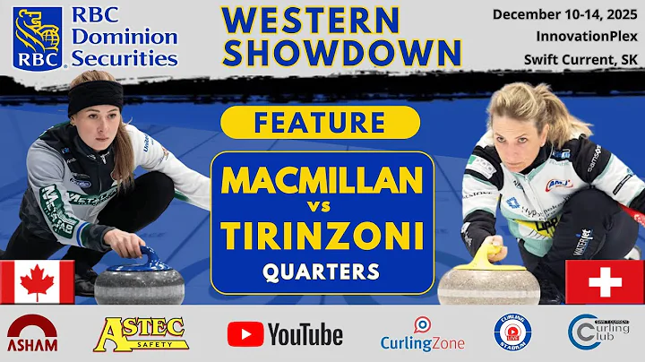 FEATURE: Silvana Tirinzoni vs. Kayla MacMillan - QUARTERS - RBC Dominion Securities Western Showdown
