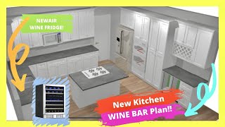 [HOME RENOVATION SERIES]: DREAM KITCHEN WINE BAR PLAN ft. Newair Dual Zone Wine Fridge!!